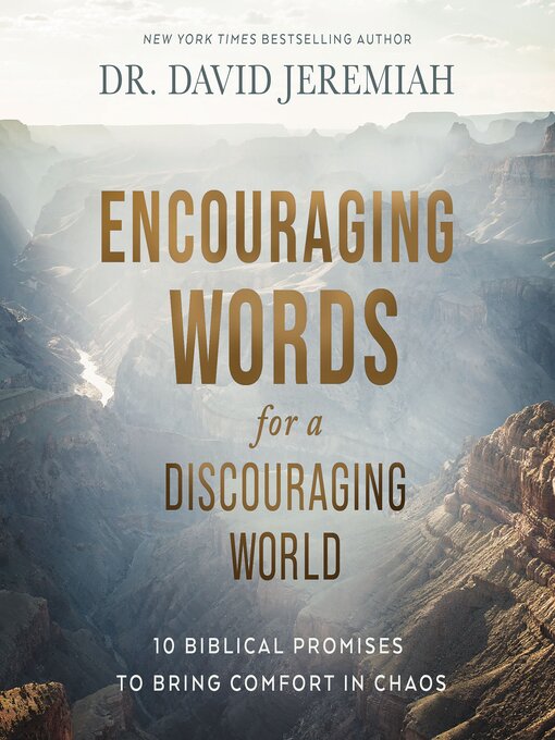 Title details for Encouraging Words for a Discouraging World by Dr.  David Jeremiah - Available